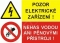 CUPRO Tabule Pozor elektrické zařízení, nehas vodou ani pěnovými přístroji, A7 F